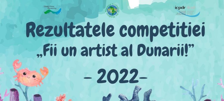 Rezultatele concursului „Fii un Artist al Dunării!”, 2022